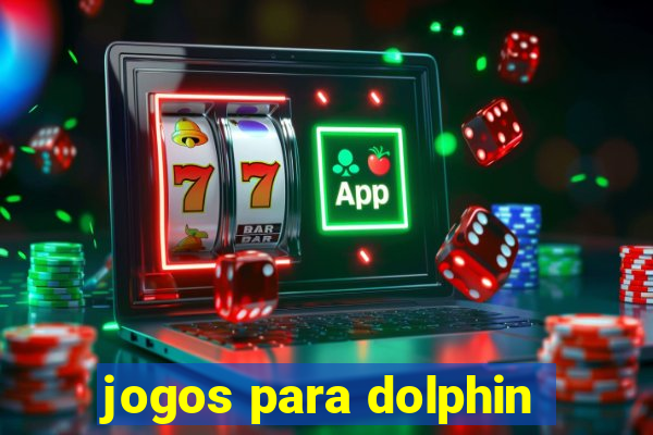 jogos para dolphin